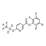 2,3,5,6-Tetrafluorophenyl 6-[[(Trifluoromethyl)sulfonyl]oxy]nicotinate