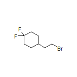 4-(2-溴乙基)-1,1-二氟环己烷