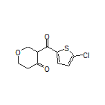 3-(5-Chlorothiophene-2-carbonyl)dihydro-2H-pyran-4(3H)-one