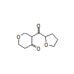 3-(Tetrahydrofuran-2-carbonyl)dihydro-2H-pyran-4(3H)-one