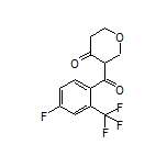 3-[4-Fluoro-2-(trifluoromethyl)benzoyl]dihydro-2H-pyran-4(3H)-one