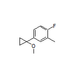 1-Fluoro-4-(1-methoxycyclopropyl)-2-methylbenzene