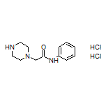 N-Phenyl-2-(1-piperazinyl)acetamide Dihydrochloride