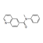 N-Methyl-N-phenylquinoline-6-carboxamide