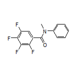 2,3,4,5-Tetrafluoro-N-methyl-N-phenylbenzamide