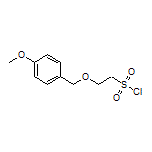 2-[(4-Methoxybenzyl)oxy]ethanesulfonyl Chloride