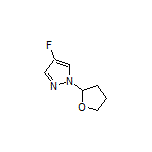 4-Fluoro-1-(2-tetrahydrofuryl)-1H-pyrazole