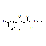 Ethyl 4-(5-Fluoro-2-iodophenyl)-2,4-dioxobutanoate