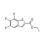 Ethyl 5,6,7-Trifluorobenzo[b]thiophene-2-carboxylate