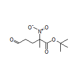 tert-Butyl 2-Methyl-2-nitro-5-oxopentanoate