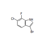 3-Bromo-6-chloro-7-fluoroindole