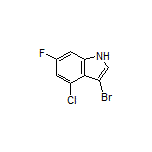 3-Bromo-4-chloro-6-fluoroindole