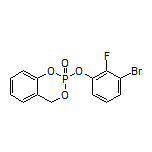 2-(3-Bromo-2-fluorophenoxy)-4H-benzo[d][1,3,2]dioxaphosphinine 2-Oxide