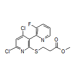 Methyl 3-[(4’,6’-Dichloro-3-fluoro-[2,3’-bipyridin]-2’-yl)thio]propanoate