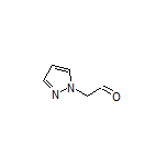 2-(1-Pyrazolyl)acetaldehyde