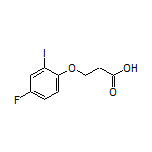 3-(4-Fluoro-2-iodophenoxy)propanoic Acid