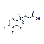 (E)-3-[(2,3,4-Trifluorophenyl)sulfonyl]acrylic Acid