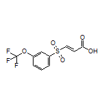 (E)-3-[[3-(Trifluoromethoxy)phenyl]sulfonyl]acrylic Acid