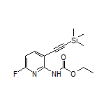 Ethyl [6-Fluoro-3-[(trimethylsilyl)ethynyl]-2-pyridyl]carbamate