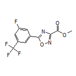 Methyl 5-[3-Fluoro-5-(trifluoromethyl)phenyl]-1,2,4-oxadiazole-3-carboxylate