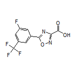 5-[3-Fluoro-5-(trifluoromethyl)phenyl]-1,2,4-oxadiazole-3-carboxylic Acid