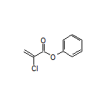 Phenyl 2-Chloroacrylate