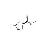 Methyl (2R)-5-Fluoropyrrolidine-2-carboxylate