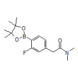 4-[2-(Dimethylamino)-2-oxoethyl]-2-fluorophenylboronic Acid Pinacol Ester