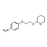 4-[2-[(Tetrahydro-2H-pyran-2-yl)oxy]ethoxy]aniline