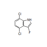 4,7-Dichloro-3-fluoroindole