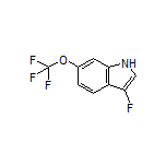 3-Fluoro-6-(trifluoromethoxy)indole