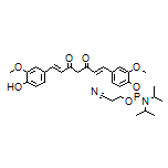 2-Cyanoethyl [4-[(1E,6E)-7-(4-Hydroxy-3-methoxyphenyl)-3,5-dioxohepta-1,6-dien-1-yl]-2-methoxyphenyl] Diisopropylphosphoramidite