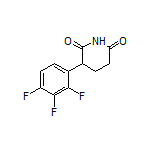 3-(2,3,4-Trifluorophenyl)piperidine-2,6-dione