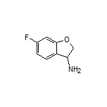 3-Amino-6-fluoro-2,3-dihydrobenzofuran