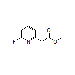 Methyl 2-(6-Fluoropyridin-2-yl)propanoate