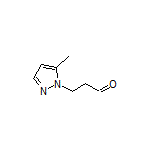 3-(5-Methyl-1-pyrazolyl)propanal