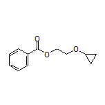 2-Cyclopropoxyethyl Benzoate