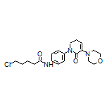 5-Chloro-N-[4-(3-morpholino-2-oxo-5,6-dihydropyridin-1(2H)-yl)phenyl]pentanamide