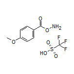 O-(4-Methoxybenzoyl)hydroxylamine Trifluoromethanesulfonate