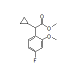 Methyl 2-Cyclopropyl-2-(4-fluoro-2-methoxyphenyl)acetate