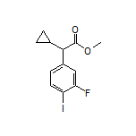 Methyl 2-Cyclopropyl-2-(3-fluoro-4-iodophenyl)acetate