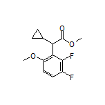Methyl 2-Cyclopropyl-2-(2,3-difluoro-6-methoxyphenyl)acetate