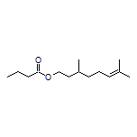 3,7-Dimethyloct-6-en-1-yl Butyrate