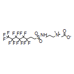 2-[Dimethyl[3-(3,3,4,4,5,5,6,6,7,7,8,8,8-tridecafluorooctylsulfonamido)propyl]ammonio]acetate