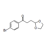 1-(4-Bromophenyl)-3-(1,3-dioxolan-2-yl)-1-propanone