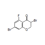 3,7-Dibromo-5-fluorochroman-4-one