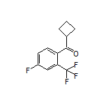 Cyclobutyl[4-fluoro-2-(trifluoromethyl)phenyl]methanone