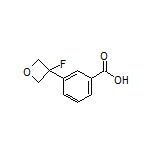 3-(3-Fluorooxetan-3-yl)benzoic Acid