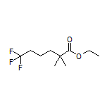 Ethyl 6,6,6-Trifluoro-2,2-dimethylhexanoate