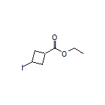 Ethyl 3-Iodocyclobutane-1-carboxylate